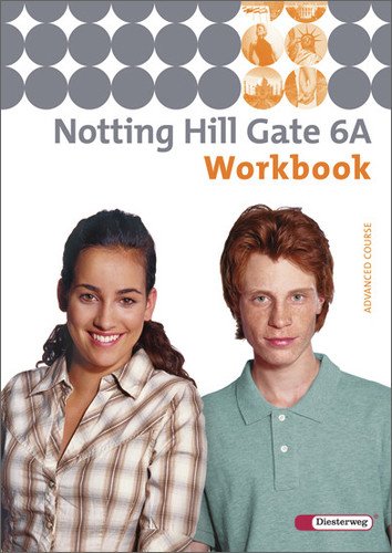  - Notting Hill Gate - Ausgabe 2007: Workbook 6A