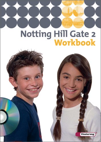 - Notting Hill Gate - Ausgabe 2007: Workbook 2 mit Audio-CD