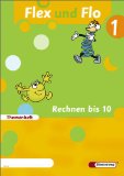 - Flex und Flo 1. Trainingsheft: Baden-Württemberg, Berlin, Brandenburg, Bremen, Hamburg, Hessen, Mecklenburg-Vorpommern, Niedersachsen, ... Sachsen-Anhalt, Schleswig-Holstein, Thüringen