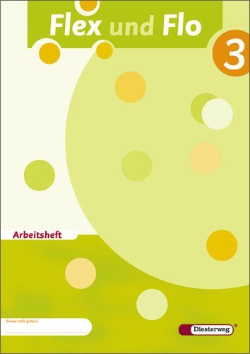  - Flex und Flo 3. Arbeitsheft