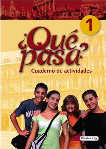 - Qué pasa. Lehrwerk für den Spanischunterricht, 2. Fremdsprache: Qué pasa: Cuaderno de actividades 1: Baden-Württemberg, Berlin, Brandenburg, Bremen, ... Sachsen-Anhalt, Schleswig-Holstein, Thüringen