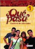 - Qué pasa. Lehrwerk für den Spanischunterricht, 2. Fremdsprache: Qué pasa: Schülerband 1: 2. Fremdsprache. Für Klassen 6 und 7 an Gymnasien und Gesamtschulen
