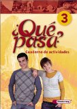 - Qué pasa. Lehrwerk für den Spanischunterricht, 2. Fremdsprache: Qué pasa: Schülerband 3