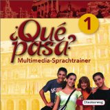  - Qué pasa. Lehrwerk für den Spanischunterricht, 2. Fremdsprache: Qué pasa: Schülerband 1: 2. Fremdsprache. Für Klassen 6 und 7 an Gymnasien und Gesamtschulen