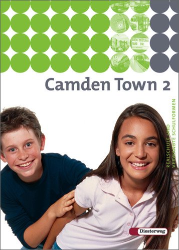 Diesterweg Verlag - Camden Town 2. Textbook. Realschule und verwandte Schulformen
