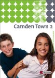  - Camden Town - Unterrichtswerk für Realschulen und verwandte Schulforme n. Unterrichtswerk für Realschulen und verwandte Schulformen: Camden Town - ... Workbook 6 mit Audio-CD für Schüler