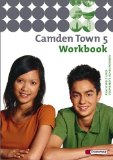  - Camden Town - Unterrichtswerk für Realschulen und verwandte Schulforme n. Unterrichtswerk für Realschulen und verwandte Schulformen: Camden Town 6. Textbook