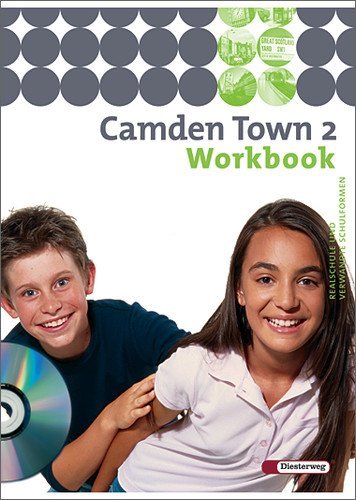 - Camden Town - Unterrichtswerk für Realschulen und verwandte Schulforme n. Unterrichtswerk für Realschulen und verwandte Schulformen: Camden Town 2. ... und verwandte Schulformen: Für Schüler