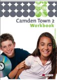  - Camden Town - Unterrichtswerk für Realschulen und verwandte Schulforme n. Unterrichtswerk für Realschulen und verwandte Schulformen: Camden Town 6. Textbook