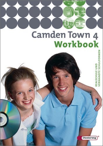 - Camden Town - Unterrichtswerk für Realschulen und verwandte Schulforme n. Unterrichtswerk für Realschulen und verwandte Schulformen: Camden Town 4. Workbook. Mit CD für Schüler