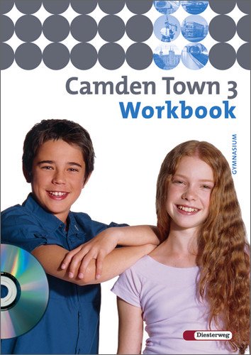  - Camden Town - Ausgabe 2005 für Gymnasien: Camden Town - Allgemeine Ausgabe 2005 für Gymnasien: Workbook 3 mit Audio-CD: Baden-Württemberg, Berlin, ... Sachsen, Sachsen-Anhalt, Thüringen