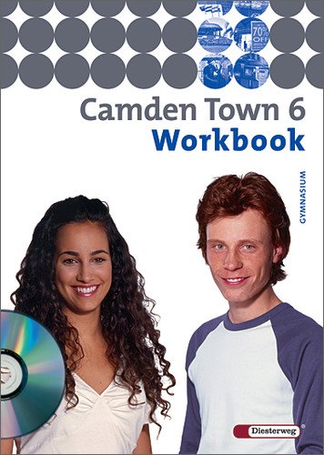 - Camden Town - Ausgabe 2005 für Gymnasien: Camden Town - Allgemeine Ausgabe 2005 für Gymnasien: Workbook 6 mit Audio-CD