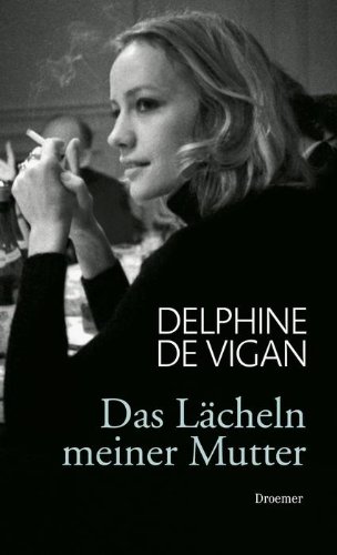- Das Lächeln meiner Mutter