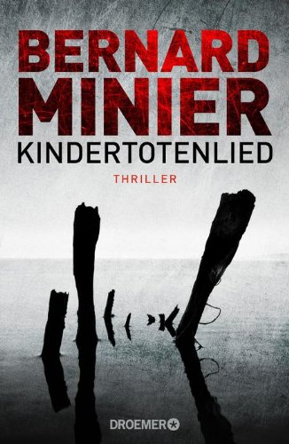 - Kindertotenlied: Thriller
