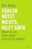  - Die halbe Wahrheit ist die beste Lüge: Wie wir andere täuschen - und uns selbst am meisten