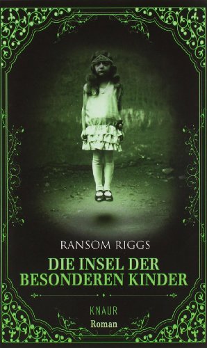  - Die Insel der besonderen Kinder: Roman