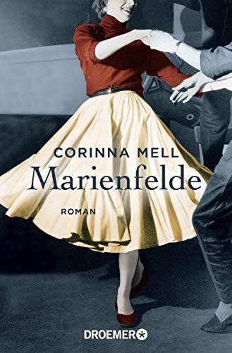 Mell, Corinna - Marienfelde: Roman