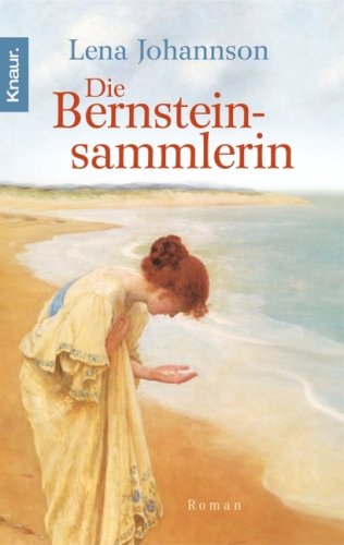 - Die Bernsteinsammlerin: Roman