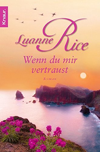 - Wenn du mir vertraust: Roman
