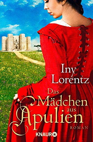 Lorentz, Iny - Das Mädchen aus Apulien