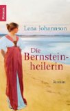  - Die Bernsteinsammlerin: Roman