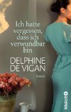 de Vigan, Delphine - Nach einer wahren Geschichte: Roman (Taschenbücher)