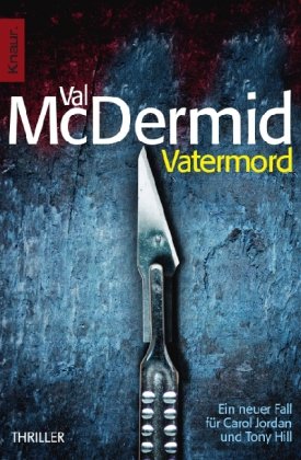 - Vatermord: Ein neuer Fall für Carol Jordan und Tony Hill