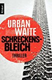  - Wüste der Toten: Thriller