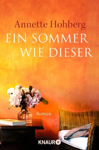  - Ein Sommer wie dieser: Roman