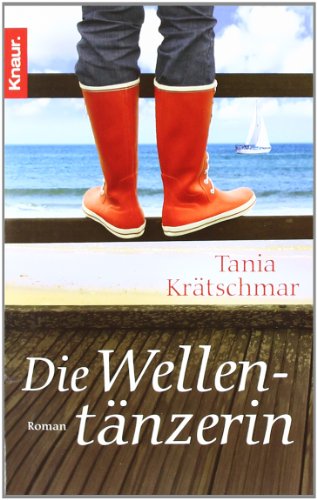  - Die Wellentänzerin: Roman