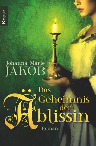  - Das Geheimnis der Äbtissin: Roman