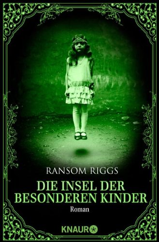 Riggs, Ransom - Die Insel der besonderen Kinder: Roman