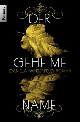  - Der geheime Name: Roman