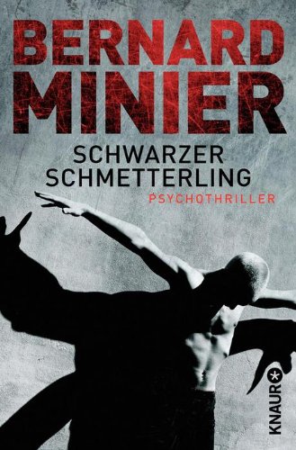 - Schwarzer Schmetterling: Psychothriller