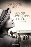  - Als wir unsterblich waren: Roman