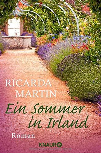  - Ein Sommer in Irland: Roman