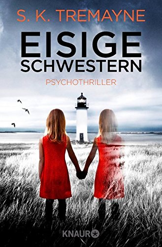 - Eisige Schwestern: Psychothriller