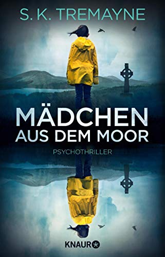 - Mädchen aus dem Moor: Psychothriller