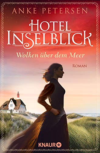  - Hotel Inselblick - Wolken über dem Meer: Roman (Die Amrum-Saga, Band 1)