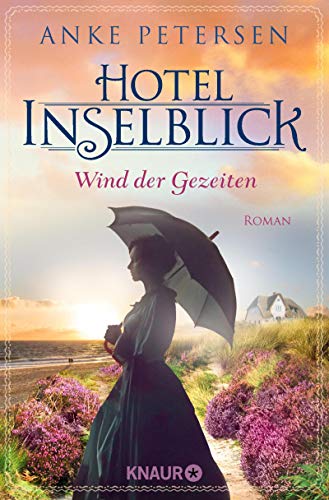  - Hotel Inselblick - Wind der Gezeiten: Roman (Die Amrum-Saga, Band 2)