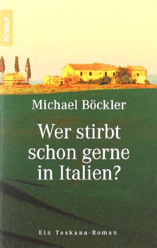  - Wer stirbt schon gerne in Italien?