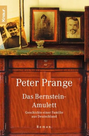 - Das Bernstein-Amulett: Geschichte einer Familie aus Deutschland