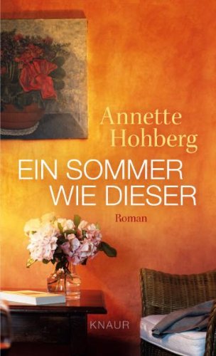 - Ein Sommer wie dieser: Roman