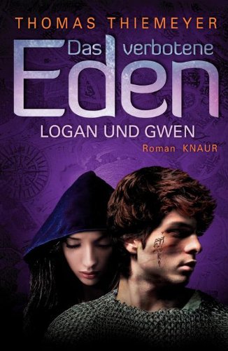 - Das verbotene Eden: Logan und Gwen: Roman (Knaur HC)
