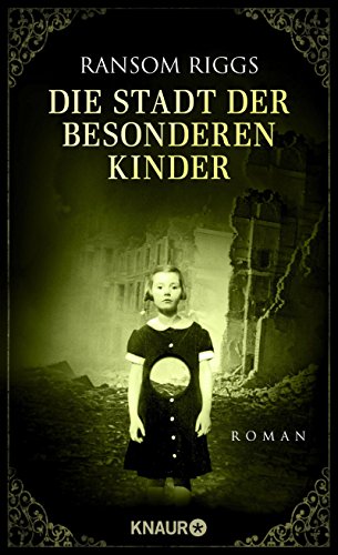  - Die Stadt der besonderen Kinder: Roman