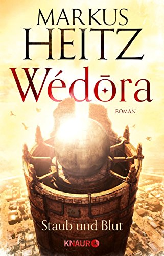 - Wédora - Staub und Blut: Roman
