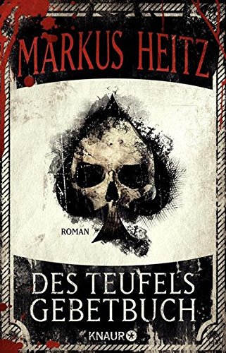  - Des Teufels Gebetbuch: Roman
