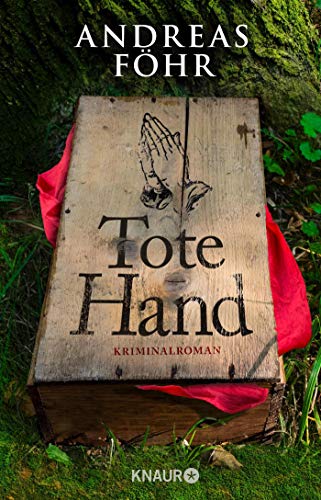 - Tote Hand: Kriminalroman (Ein Wallner & Kreuthner Krimi, Band 8)