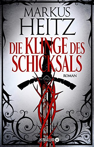 - Die Klinge des Schicksals: Roman