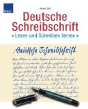  - Deutsche Schreibschrift: Lehrbuch: Lesen und Schreiben lernen